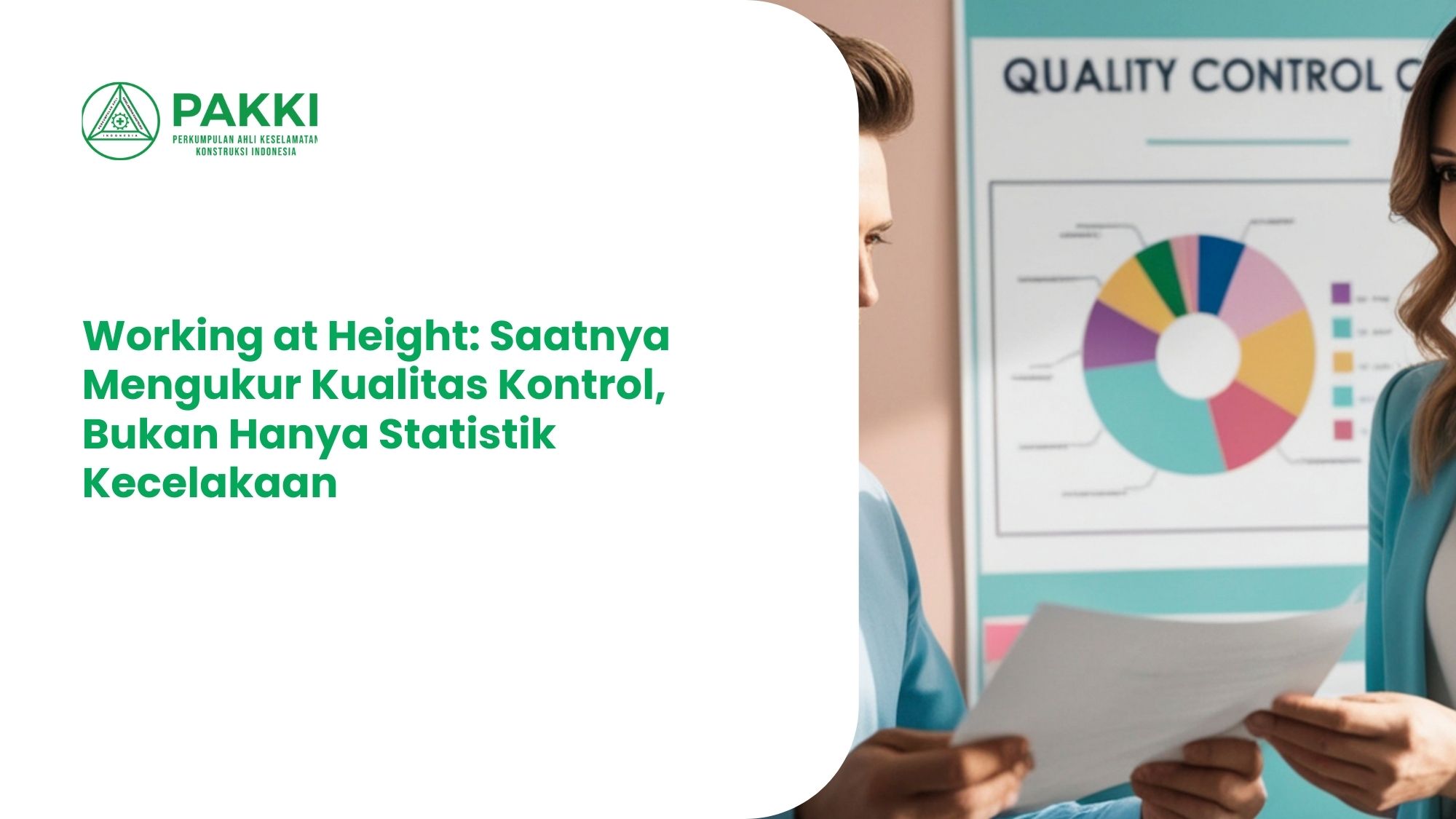 WAH (Working at Height): Mengukur Kualitas Kontrol, Bukan Sekadar Zero Fall